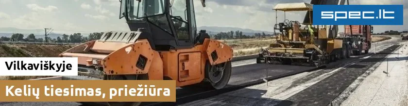 Kelių tiesimas, priežiūra Vilkaviškyje | spec.lt