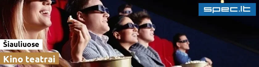 Kino teatrai Šiauliuose | spec.lt