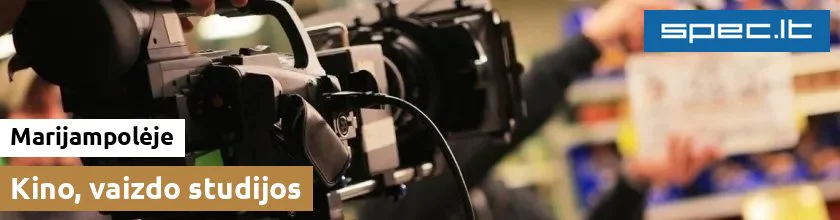 Kino, vaizdo studijos Marijampolėje