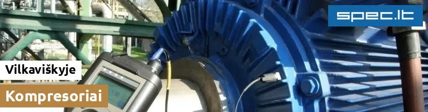 Kompresoriai Vilkaviškyje | spec.lt
