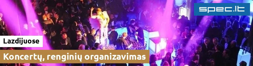 Koncertų, renginių organizavimas Lazdijuose