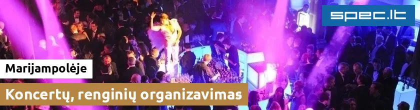 Koncertų, renginių organizavimas Marijampolėje