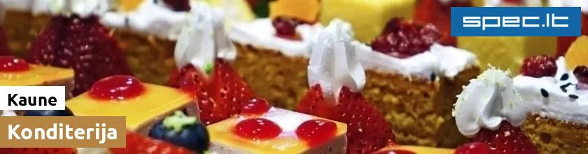 Konditerija Kaune | spec.lt