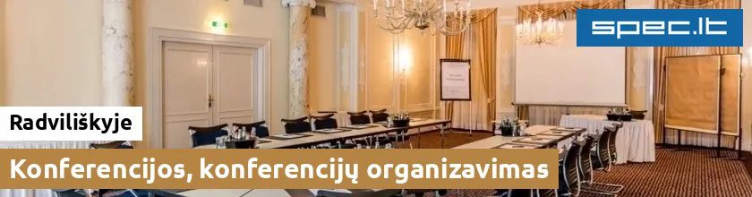 Konferencijos, konferencijų organizavimas Radviliškyje