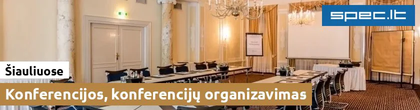Konferencijos, konferencijų organizavimas Šiauliuose | spec.lt