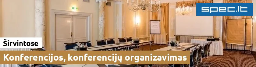 Konferencijos, konferencijų organizavimas Širvintose