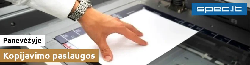 Kopijavimo paslaugos Panevėžyje | spec.lt