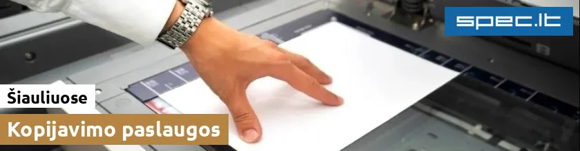 Kopijavimo paslaugos Šiauliuose | spec.lt