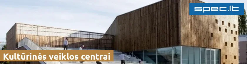 Kultūrinės veiklos centrai | spec.lt