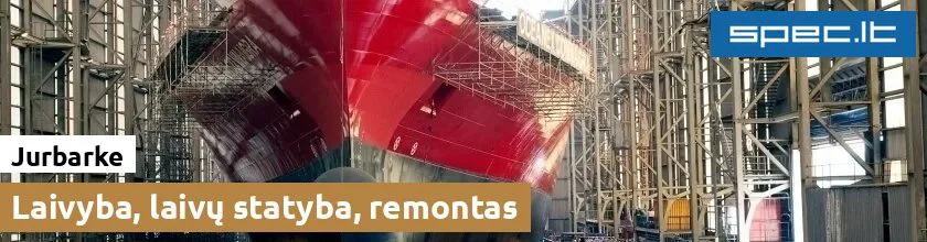 Laivyba, laivų statyba, remontas Jurbarke | spec.lt