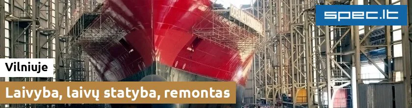 Laivyba, laivų statyba, remontas Vilniuje | spec.lt