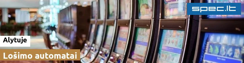Lošimo automatai Alytuje | spec.lt