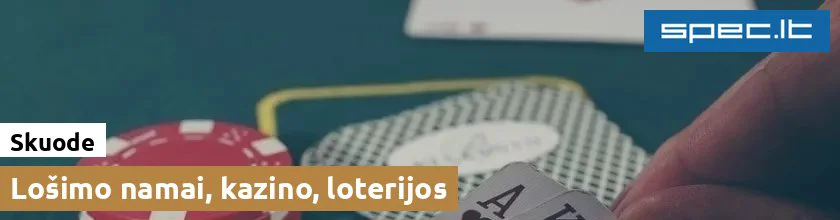Lošimo namai, kazino, loterijos Skuode