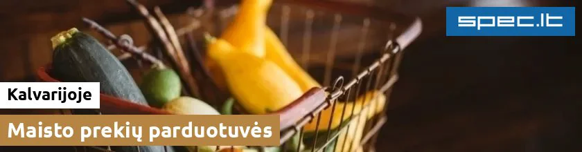Maisto prekių parduotuvės Kalvarijoje