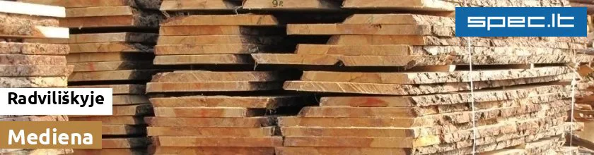 Mediena Radviliškyje | spec.lt