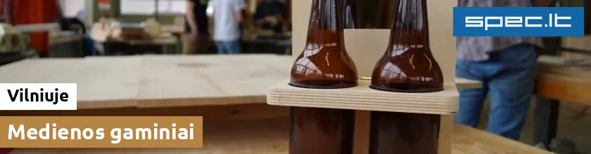 Medienos gaminiai Vilniuje | spec.lt
