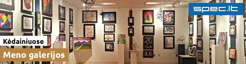Meno galerijos Kėdainiuose | spec.lt