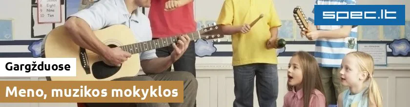 Meno, muzikos mokyklos Gargžduose | spec.lt