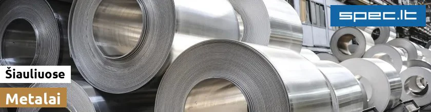 Metalai Šiauliuose | spec.lt