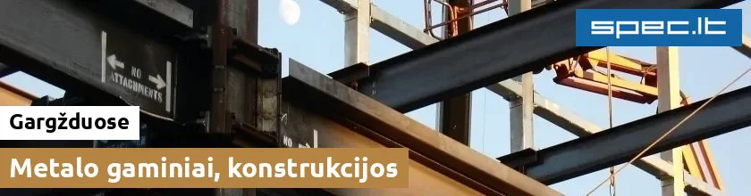 Metalo gaminiai, konstrukcijos Gargžduose | spec.lt