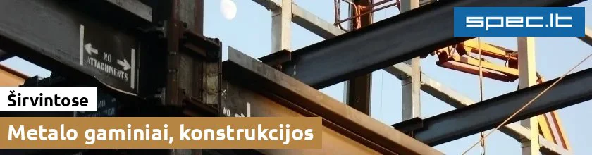 Metalo gaminiai, konstrukcijos Širvintose | spec.lt