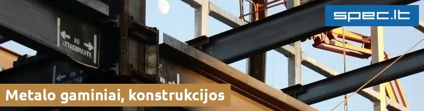 Metalo gaminiai, konstrukcijos | spec.lt