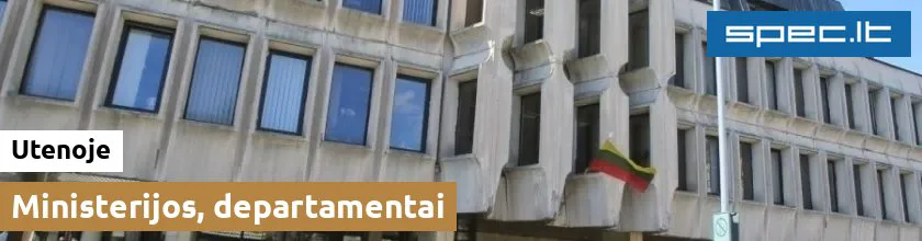 Ministerijos, departamentai Utenoje