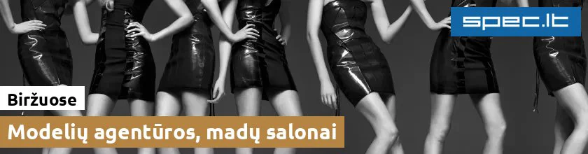 Modelių agentūros, madų salonai Biržuose