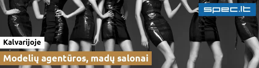 Modelių agentūros, madų salonai Kalvarijoje