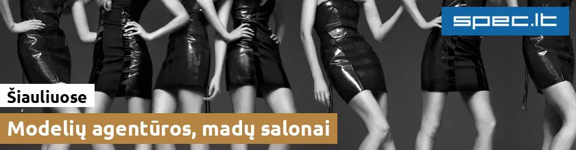 Modelių agentūros, madų salonai Šiauliuose