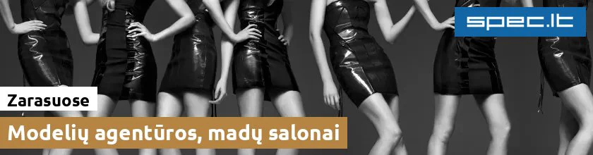 Modelių agentūros, madų salonai Zarasuose