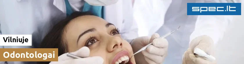 Odontologai Vilniuje | spec.lt