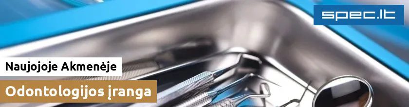 Odontologijos įranga Naujojoje Akmenėje