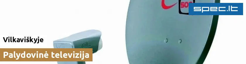 Palydovinė televizija Vilkaviškyje