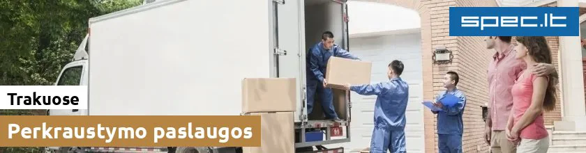 Perkraustymo paslaugos Trakuose | spec.lt
