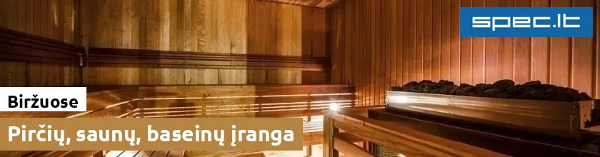 Pirčių, saunų, baseinų įranga Biržuose | spec.lt