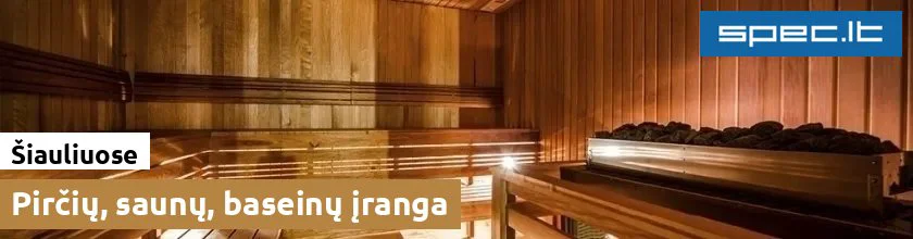 Pirčių, saunų, baseinų įranga Šiauliuose | spec.lt