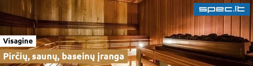 Pirčių, saunų, baseinų įranga Visagine | spec.lt