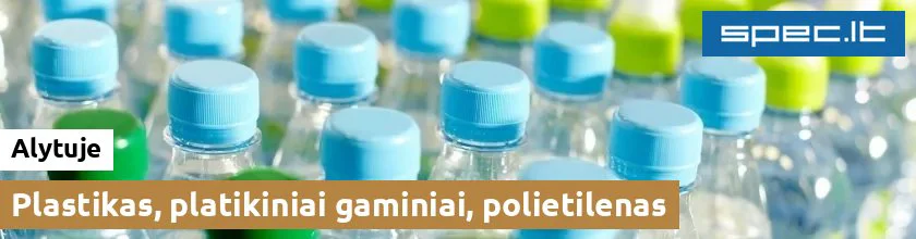 Plastikas, platikiniai gaminiai, polietilenas Alytuje | spec.lt