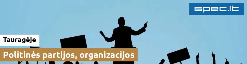 Politinės partijos, organizacijos Tauragėje