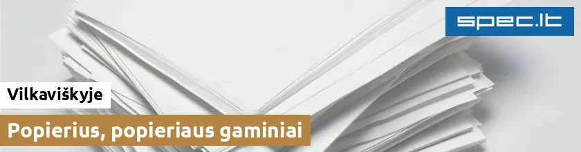 Popierius, popieriaus gaminiai Vilkaviškyje