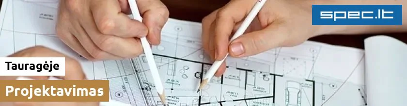 Projektavimas Tauragėje | spec.lt