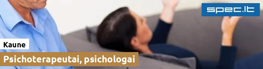 Psichoterapeutai, psichologai Kaune | spec.lt