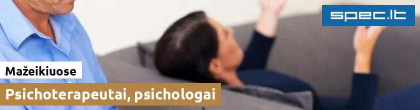 Psichoterapeutai, psichologai Mažeikiuose | spec.lt