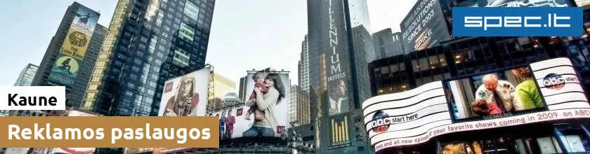 Reklamos paslaugos Kaune | spec.lt