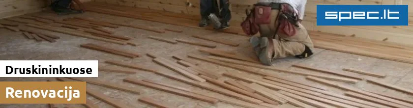 Renovacija Druskininkuose