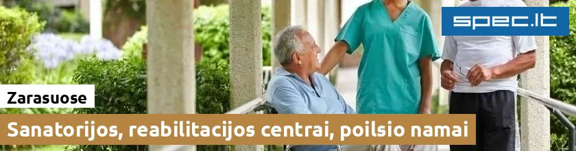 Sanatorijos, reabilitacijos centrai, poilsio namai Zarasuose | spec.lt