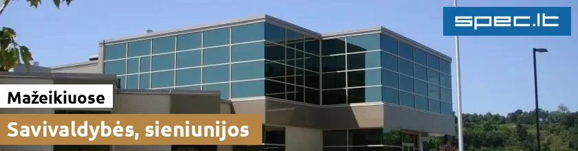 Savivaldybės, sieniunijos  Mažeikiuose | spec.lt