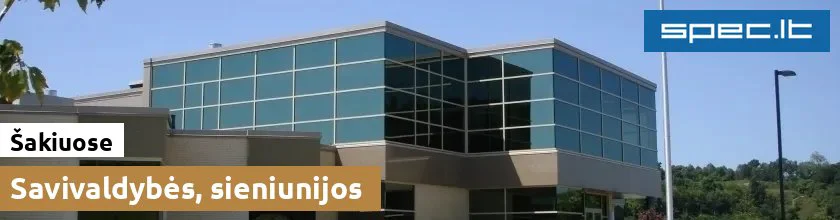 Savivaldybės, sieniunijos  Šakiuose | spec.lt