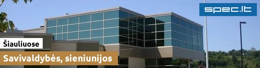 Savivaldybės, sieniunijos Šiauliuose | spec.lt